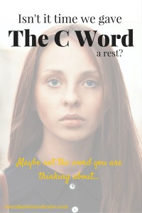 the c word