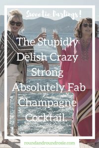 Absolutely Fabulous the movie review and champagne cocktail