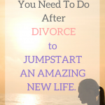 How do you find happiness after divorce? Start by taking care of these 31 things once your divorce is final | roundandroundrosie.com