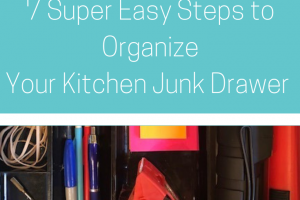 7 Super Easy tips to help you finally organize your kitchen junk drawer.
