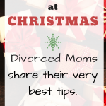Co-Parenting at Christmas. Divorced moms share their best tips for sharing custody with your ex during the holidays.